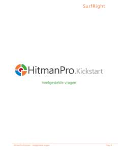 SurfRight  Veelgestelde vragen HitmanPro.Kickstart – Veelgestelde vragen