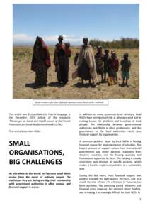 Masai-women often face difficult situations upon death of the husband.  This article was first published in Finnish language in the December 2010 edition of the magazine ‘Messenger on Social and Health Issues’ of the