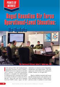 POINTS OF INTEREST Royal Canadian Air Force Operational-Level Education: An Update