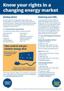 Know your rights in a changing energy market Getting advice Reducing your bills
