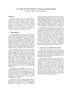 An X.500 and LDAP Database: Design and Implementation Timothy A Howes <tim@umich.edu> Abstract This paper describes the design and implementation of xldbm, an X.500 and stand-alone LDAP backend