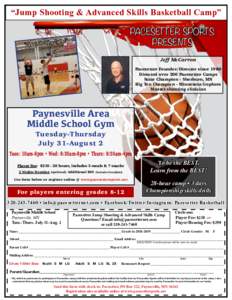 “Jump Shooting & Advanced Skills Basketball Camp” PACESETTER SPORTS PRESENTS amp!”