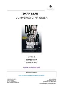 DARK STAR – L’UNIVERSO DI HR GIGER un film di  Belinda Sallin