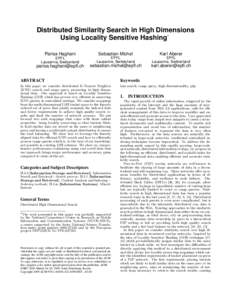 Distributed Similarity Search in High Dimensions Using Locality Sensitive Hashing∗ Parisa Haghani Sebastian Michel