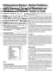 Disheartened Doctors, Patient Problems: AAPS Biannual Survey of Physicians on Medicare and Patients’ Access to Care Kathryn Serkes  PRE-PUBLICATION COPY