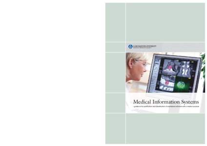 Medical Information Systems – guidance for qualification and classification of standalone software with a medical purpose
