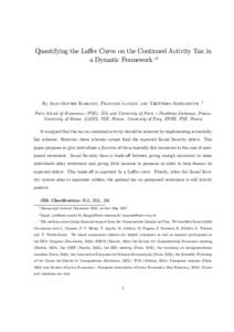 Quantifying the Laffer Curve on the Continued Activity Tax in a Dynastic Framework ∗† By J-O	  H 
, F