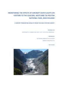 Monitoring the effects of aircraft over-flights on visitors to the glaciers, Westland Tai Poutini National Park, New Zealand