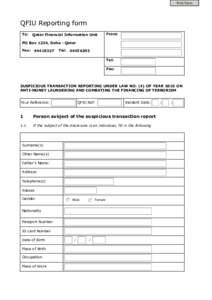 Print Form  QFIU Reporting form To:  Qatar Financial Information Unit