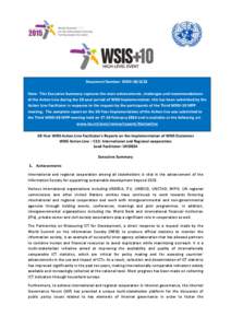 Document Number: WSIS[removed]Note: This Executive Summary captures the main achievements, challenges and recommendations of the Action Line during the 10-year period of WSIS Implementation; this has been submitted by th