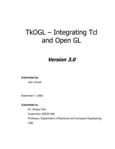 TkOGL – Integrating Tcl and Open GL Version 3.0 Submitted by: Joel Joyner