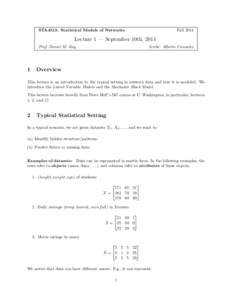 STA4513: Statistical Models of Networks  Fall 2014 Lecture 1 — September 10th, 2014 Prof. Daniel M. Roy