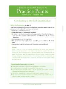 Adolescent Health GP Resource Kit  Practice Points section two - chapter four  Conducting a Physical Examination