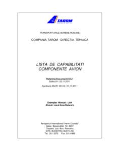 TRANSPORTURILE AERIENE ROMANE  COMPANIA TAROM - DIRECTIA TEHNICA LISTA DE CAPABILITATI COMPONENTE AVION