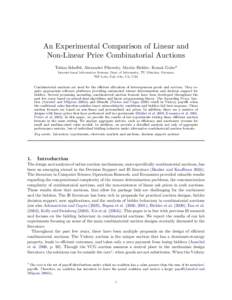 An Experimental Comparison of Linear and Non-Linear Price Combinatorial Auctions Tobias Scheffel, Alexander Pikovsky, Martin Bichler, Kemal Guler* Internet-based Information Systems, Dept. of Informatics, TU M¨ unchen, 