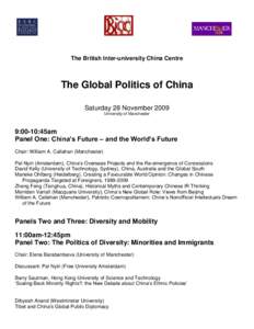 The British Inter-university China Centre  The Global Politics of China Saturday 28 November 2009 University of Manchester