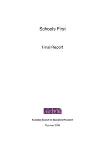 Schools First  Final Report Australian Council for Educational Research