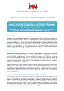’’  The Cardiac Society of Australia and New Zealand Guidelines for Ambulatory Electrocardiographic Monitoring These guidelines were originally developed by a Working Party comprising A/Prof David