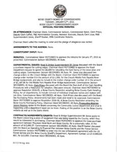 BOISE COUNTY BOARD OF COMMISSIONERS TUESDAY, JANUARYI2TTI, 2016 BOISE COUNTY COMMISSIONERS ROOM OFFICIAL MEETING MINUTES