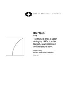 BIS Papers No 6 The financial crisis in Japan during the 1990s: how the Bank of Japan responded