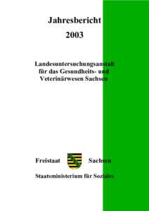 Jahresbericht 2003 Landesuntersuchungsanstalt für das Gesundheits- und Veterinärwesen Sachsen