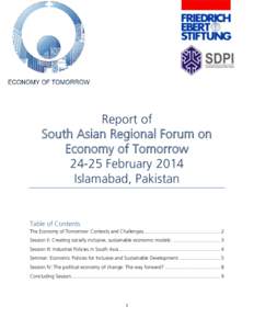 Report of South Asian Regional Forum on Economy of TomorrowFebruary 2014 Islamabad, Pakistan