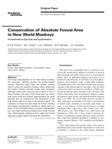 Original Paper Brain Behav Evol 2000;56:276–286 Conservation of Absolute Foveal Area in New World Monkeys A Constraint on Eye Size and Conformation