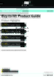 ENGLAND & WALES  1 JULY 2016 Buy-to-let Product Guide Product Highlights