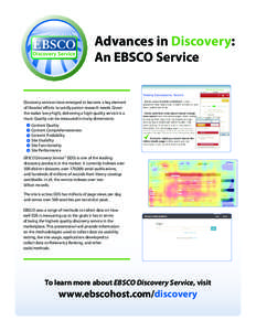 Discovery Service  Advances in Discovery:   An EBSCO Service  Discovery services have emerged to become a key element