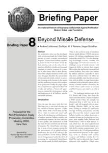 Missile defense / Ammunition / Nuclear weapons of the United States / Security / Missile Defense Agency / International relations / Ballistic missiles / Anti-ballistic missiles / United States national missile defense / Missile Technology Control Regime / Anti-Ballistic Missile Treaty / Cruise missile