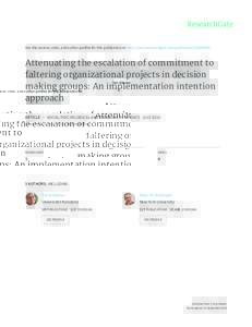 See	discussions,	stats,	and	author	profiles	for	this	publication	at:	http://www.researchgate.net/publicationAttenuating	the	escalation	of	commitment	to faltering	organizational	projects	in	decision making	gro