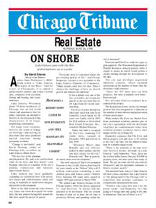 Real Estate SUNDAY, MAY 26, 1996 ON SHORE Lake Geneva goes with the flow of development, up to a point