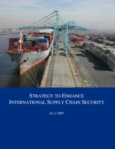 Strategy to Enhance International Supply Chain Security