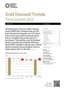 Gold Demand Trends Third quarter 2012 November 2012