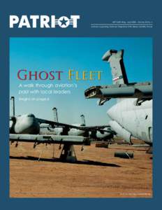 PATRIOT | PAGE   439thAirlift Wing - April[removed]Volume 33 No. 4 Actively Supporting National Objectives With Ready Mobility Forces  Ghost Fleet