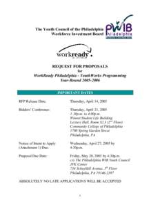 The Youth Council of the Philadelphia Workforce Investment Board REQUEST FOR PROPOSALS for