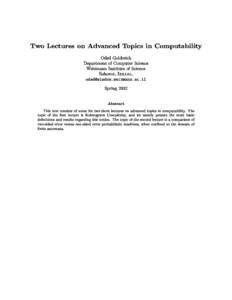 Two Lectures on Advanced Topics in Computability Oded Goldreich Department of Computer Science Weizmann Institute of Science Rehovot, Israel. [removed]