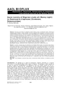AACL BIOFLUX Aquaculture, Aquarium, Conservation & Legislation International Journal of the Bioflux Society Acute toxicity of Nigerian crude oil (Bonny Light) to Desmocaris trispinosa (Crustacea,