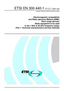 ETSI ENV1European Standard (Telecommunications series) Electromagnetic compatibility and Radio spectrum Matters (ERM); Short range devices;