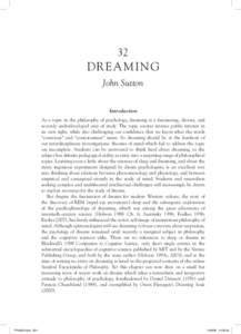 32  Dreaming John Sutton Introduction As a topic in the philosophy of psychology, dreaming is a fascinating, diverse, and