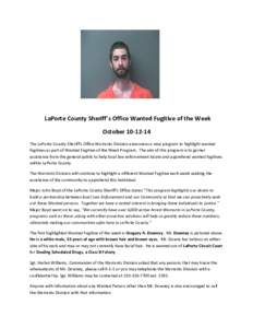 LaPorte County Sheriff’s Office Wanted Fugitive of the Week OctoberThe LaPorte County Sheriff’s Office Warrants Division announces a new program to highlight wanted fugitives as part of Wanted Fugitive of t