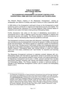 [removed]PUBLIC STATEMENT 2009 PLENARY MEETING OF THE WASSENAAR ARRANGEMENT ON EXPORT CONTROLS FOR