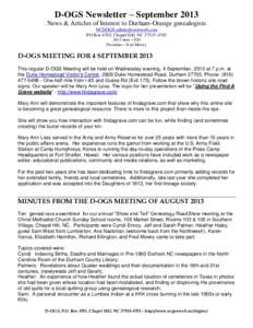 D-OGS Newsletter – September 2013 News & Articles of Interest to Durham-Orange genealogists  PO Box 4703, Chapel Hill, NCdues – $20 President – Fred Mowry