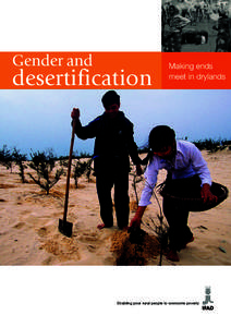 Gender and  desertification Making ends meet in drylands