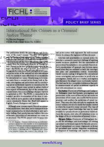 POLICY BRIEF SERIES  International Sex Crimes as a Criminal Justice Theme By Morten Bergsmo FICHL Policy Brief Series No)