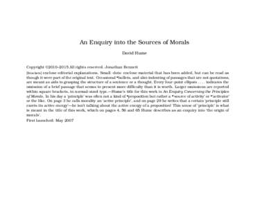 An Enquiry into the Sources of Morals David Hume Copyright ©2010–2015 All rights reserved. Jonathan Bennett [Brackets] enclose editorial explanations. Small ·dots· enclose material that has been added, but can be re