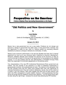 Perspectives on the Americas A Series of Opinion Pieces by Leading Commentators on the Region “Old Politics and New Government” by