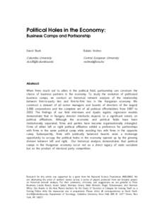 Political Holes in the Economy: Business Camps and Partisanship David Stark  Balázs Vedres