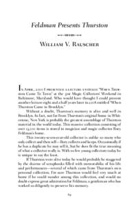   Feldman Presents Thurston William V. Rauscher  In April, 2000 I presented a lecture entitled “When Thur-