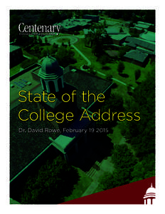 State of the College Address Dr. David Rowe, February 19 19,